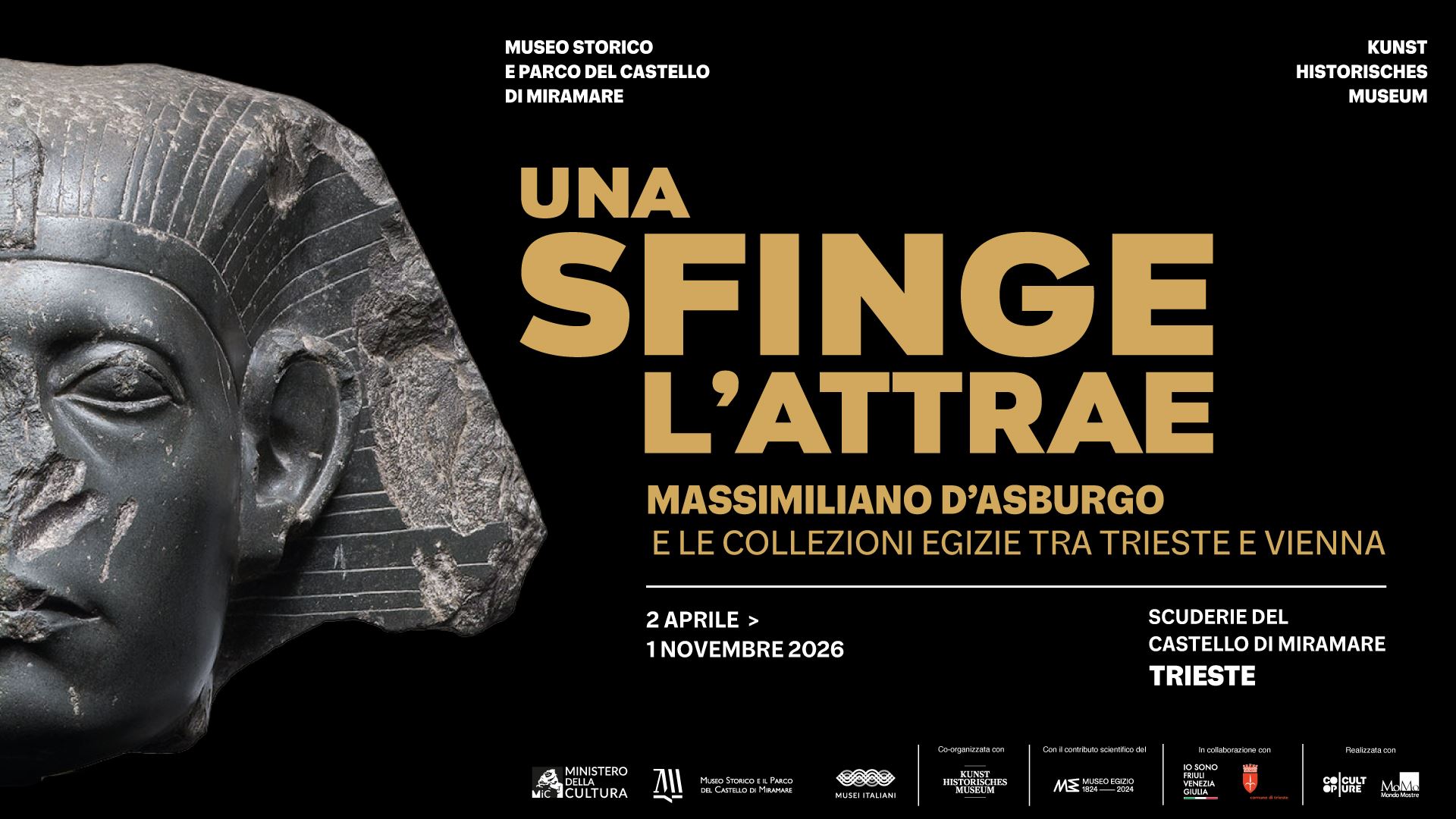 Una sfinge l'attrae - Massimiliano d'Asburgo e le collezioni egizie tra Trieste e Vienna.