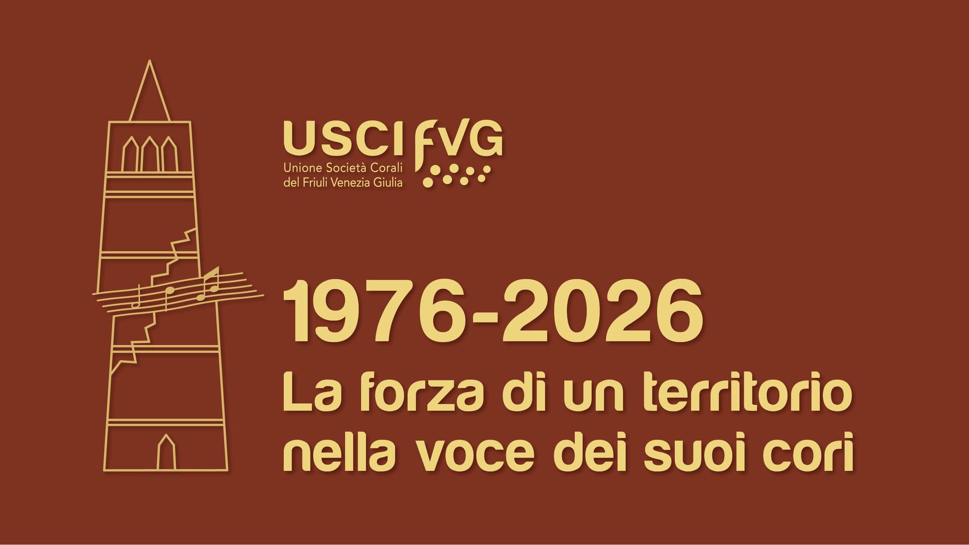 1976-2026 La forza di un territorio nella voce dei suoi cori