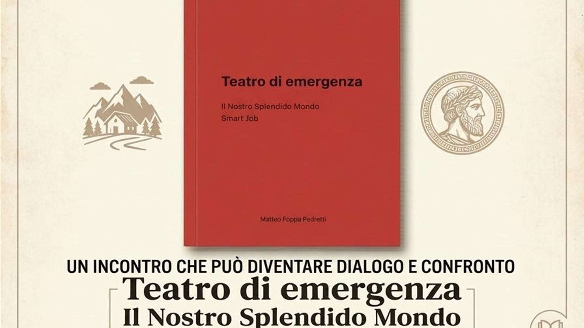 Teatro di emergenza - Il Nostro Splendido Mondo
