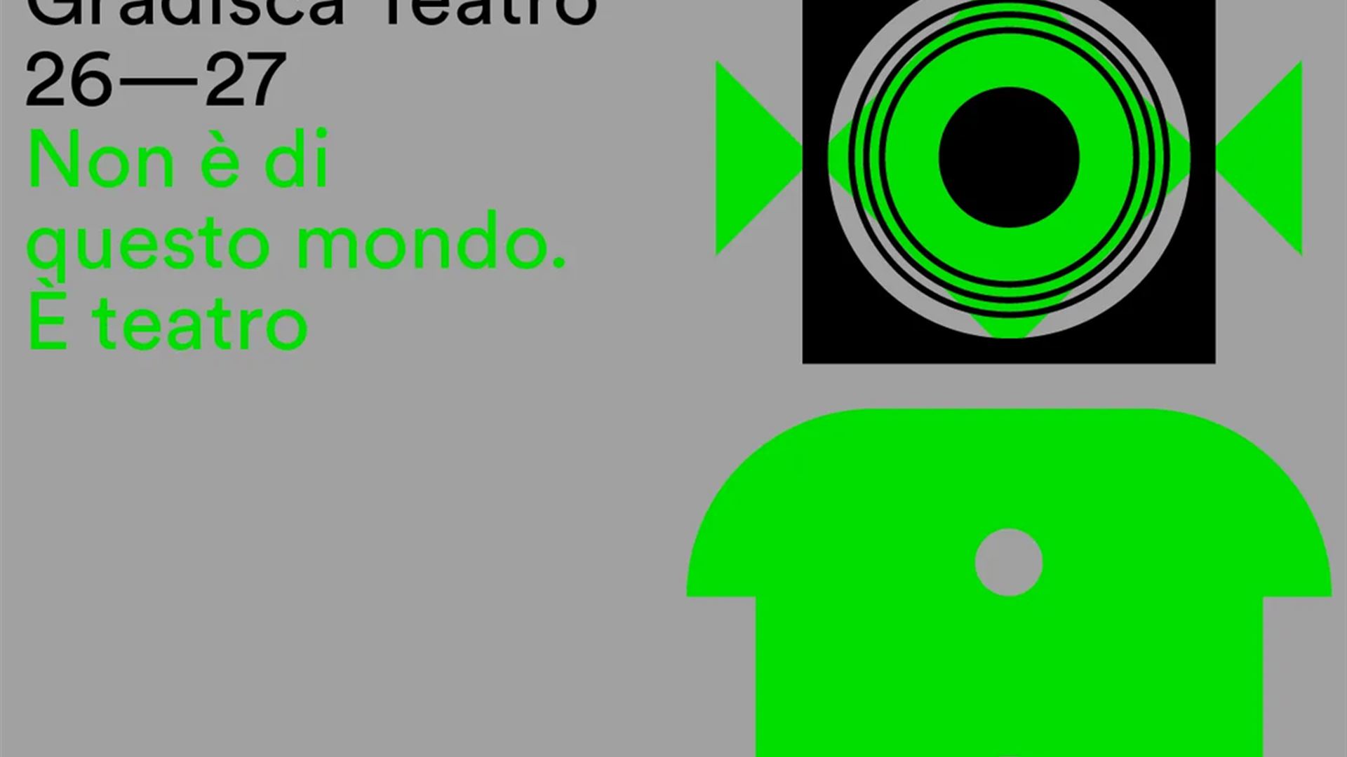 Immagine dell’evento — Gradisca Teatro 26 - 27