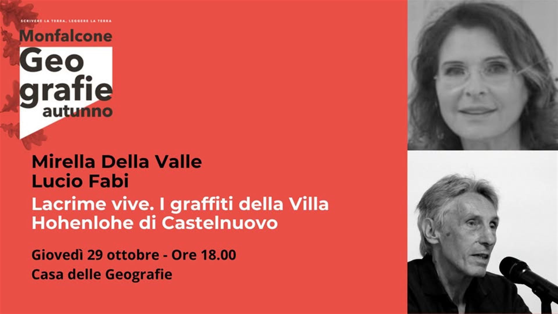 Immagine dell’evento — Monfalcone Geografie Autunno, Lacrime vive. I graffiti della Villa Hohenlohe di Castelnuovo