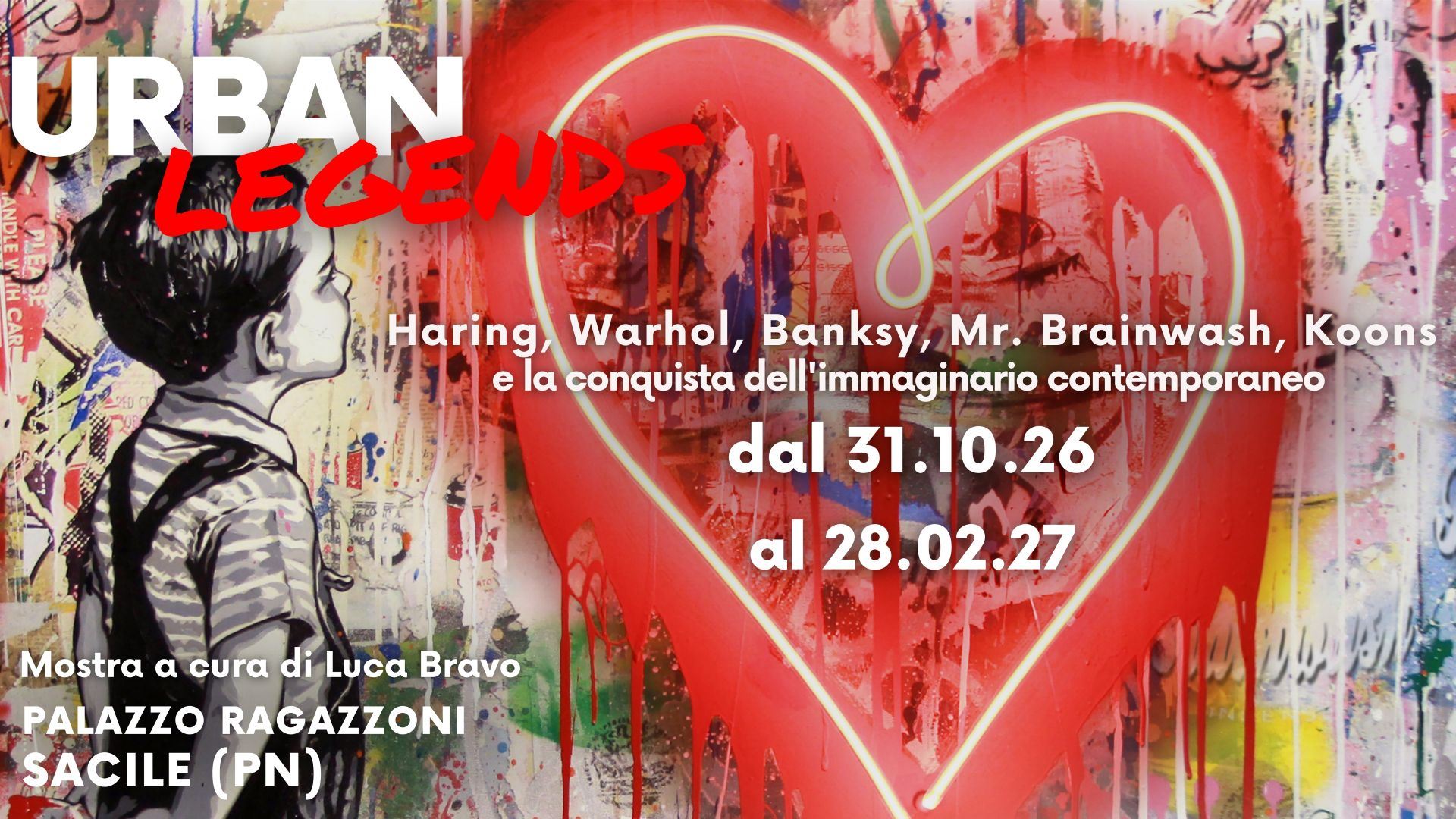 Immagine dell’evento — Urban Legends. Haring, Warhol, Banksy, Mr. Brainwash, Koons e la conquista dell’immaginario contemporaneo