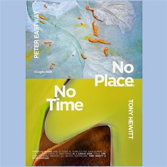 Immagine dell’evento — No Place, No Time