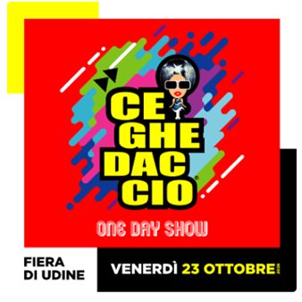 Ceghedaccio “One Day Show”
