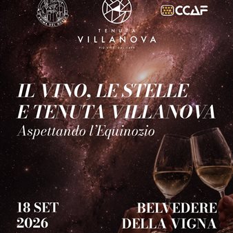 Il Vino, Le Stelle e Tenuta Villanova… Aspettando l’Equinozio