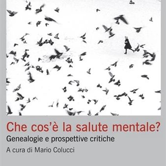 Anteprima Festival de "La Città Ideale" - Che cos'è la salute mentale?