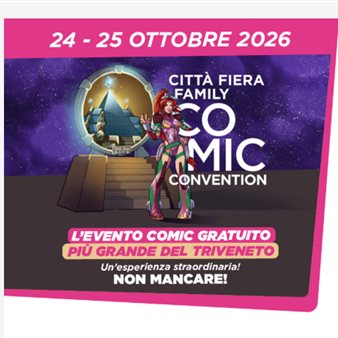 Città Fiera Family Comic Convention 2026