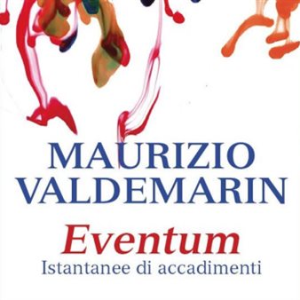 Eventum – Istantanee di accadimenti