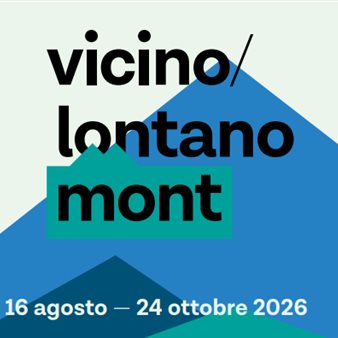 Vicino/Lontano Mont 6° Edizione