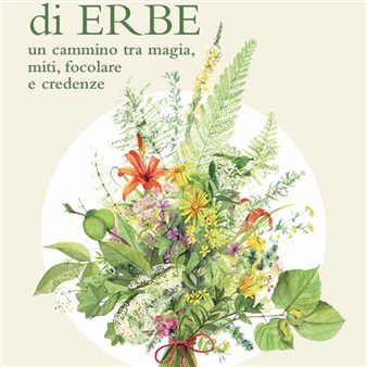 Visita guidata alla mostra "Storie di erbe"