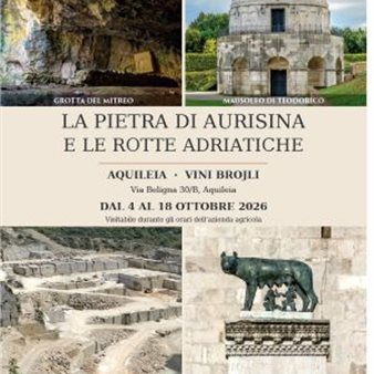 Mostra “La pietra di Aurisina e le rotte adriatiche”