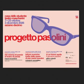 Progetto Pasolini: "dal cinema di poesia al teatro di parola"