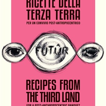 Presentazione libro "Ricette della Terza Terra per un Convivio Post-Antropocentrico