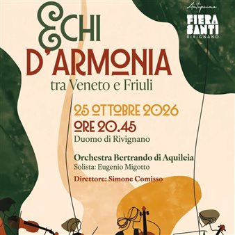 ECHI D’ARMONIA – tra Veneto e Friuli