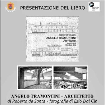 Presentazione libro: Angelo Tramontini - Architetto