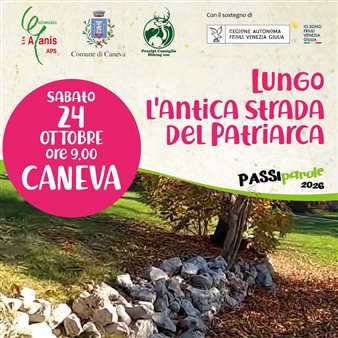 PASSIparole - Lungo l'Antica Strada del Patriarca