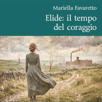 Elide: il tempo del coraggio
