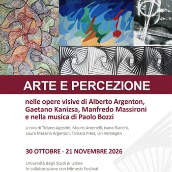 Festival Mimesis - Arte e percezione nelle opere visive di Alberto Argenton, Gaetano Kanisza, Manfredo Massironi e nella musica di Paolo Bozzi