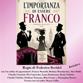 Immagine dell’evento — l'importanza di essere Franco