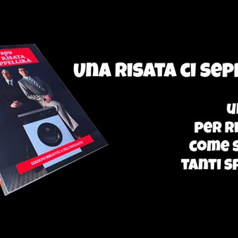 Immagine dell’evento — Presentazione libro: "Una risata ci seppellirà"