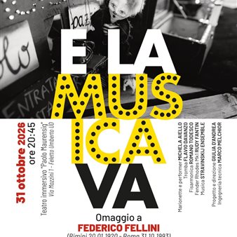 E LA MUSICA VA OMAGGIO A FEDERICO FELLINI
